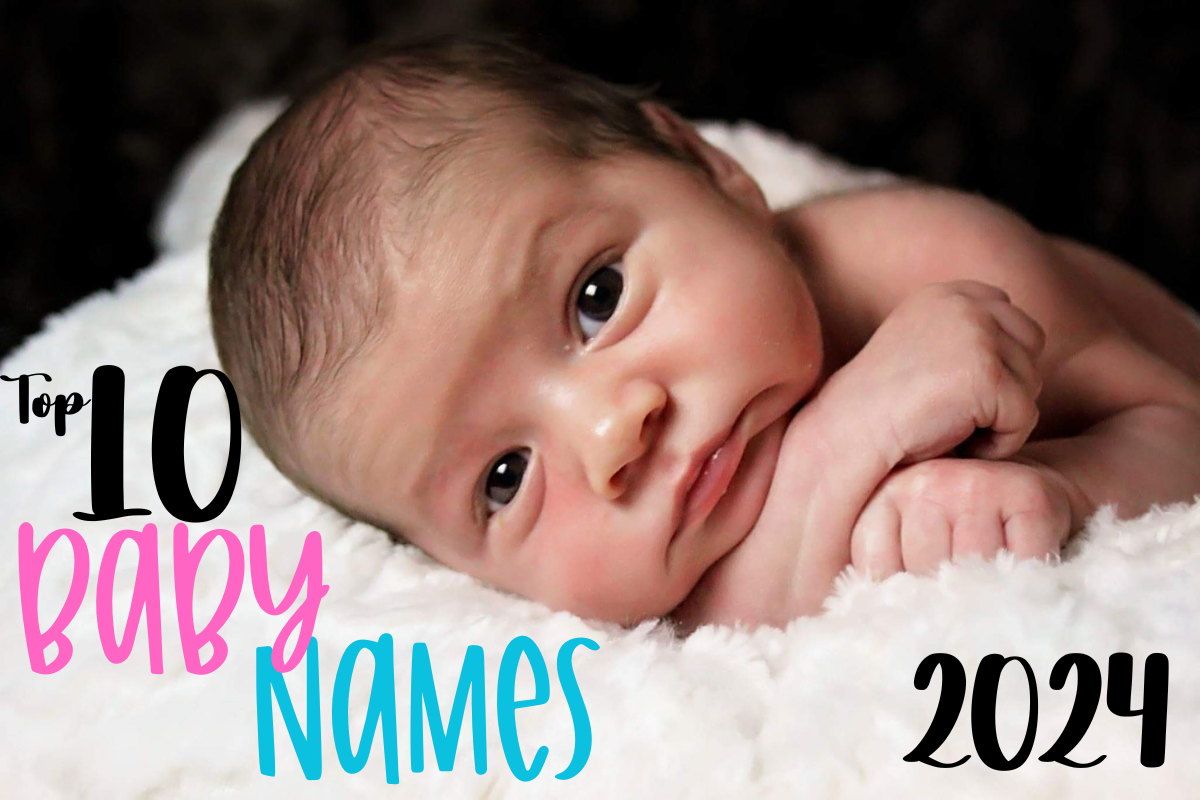 Top 10 Baby Names of 2024 Revealed: What’s In, What’s Staying, and One Big Surprise